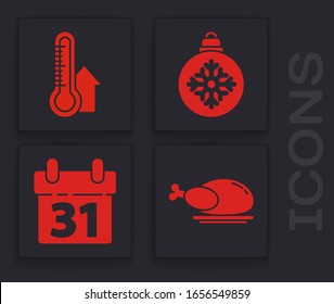 Set Roasted turkey or chicken, Meteorology thermometer measuring, Christmas ball and Calendar icon. Vector