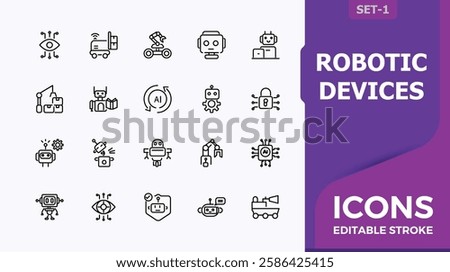 Set of Robotic Devices line icons. Related to machine, network, robot, art, chip and more. Collection for mobile and web apps. Vector illustration in modern line style.