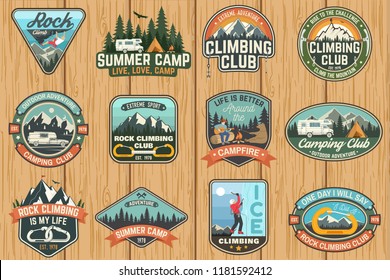 Set of Rock Climbing club and summer camp badges. Vector Concept for shirt or print, stamp, patch or tee. Vintage typography design with camping tent, trailer, camper, climber, carabiner and mountains