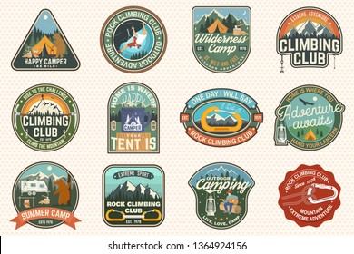 Set of Rock Climbing club and summer camp badges. Vector Concept for shirt or print, stamp, patch or tee. Vintage typography design with camping tent, trailer, camper, climber, carabiner and mountains