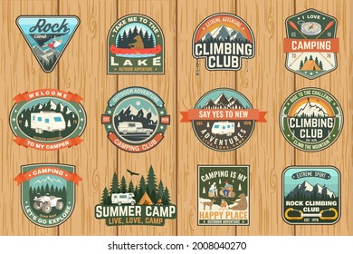 Set of Rock Climbing club and summer camp badges. Vector Concept for shirt or print, stamp, patch or tee. Vintage typography design with camping tent, trailer, camper, climber, carabiner and mountains