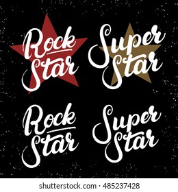 Set of rock star tee print. Modern brush calligraphy. Hand written lettering. Super star. Vector illustration.