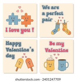 Set of romantic groovy retro cards with phrases about love. Be my Valentine. Lovely pairs, couple. Vector prints for t-shirts, cups, posters. I love y