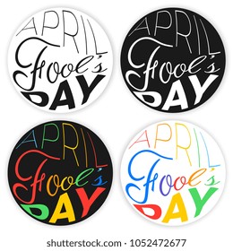 set of round badges for april fools day