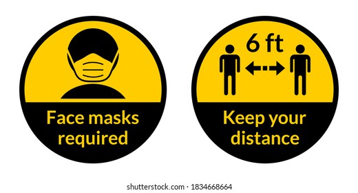 Set of Round Coronavirus Covid-19 Instruction Sticker Icons including Face Masks Required and Keep Your Distance 6 ft or 6 Feet. Vector Image.