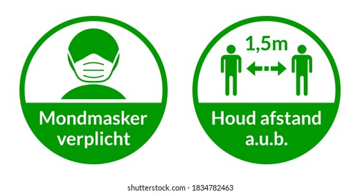 Set of Round Coronavirus Instruction Sticker Signs in Dutch "Mondmasker verplicht" (Face Masks Required) and "Houd afstand a.u.b." 1,5 m (Please Keep Your Distance 1,5 Metres). Vector Image.