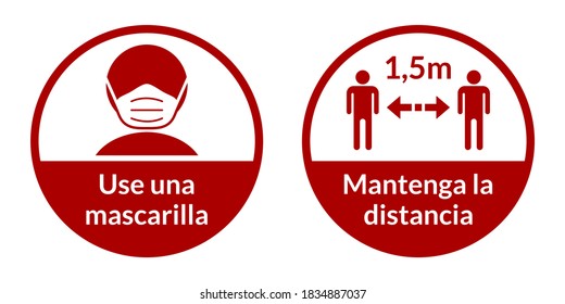 Set of Round Coronavirus Instruction Sticker Signs in Spanish "Use una mascarilla" (Wear a Face Mask) and "Mantenga la distancia" 1,5 m (Keep Your Distance 1,5 Metres). Vector Image.