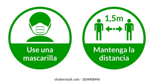 Set of Round Coronavirus Instruction Sticker Signs in Spanish "Use una mascarilla" (Wear a Face Mask) and "Mantenga la distancia" 1,5 m (Keep Your Distance 1,5 Metres). Vector Image.