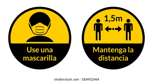 Set of Round Coronavirus Instruction Sticker Signs in Spanish "Use una mascarilla" (Wear a Face Mask) and "Mantenga la distancia" 1,5 m (Keep Your Distance 1,5 Metres). Vector Image.