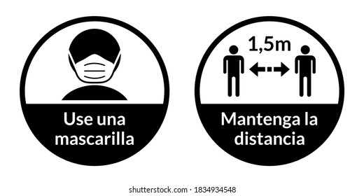 Set of Round Coronavirus Instruction Sticker Signs in Spanish "Use una mascarilla" (Wear a Face Mask) and "Mantenga la distancia" 1,5 m (Keep Your Distance 1,5 Metres). Vector Image.