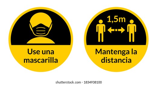 Set of Round Coronavirus Instruction Sticker Signs in Spanish "Use una mascarilla" (Wear a Face Mask) and "Mantenga la distancia" 1,5 m (Keep Your Distance 1,5 Metres). Vector Image.