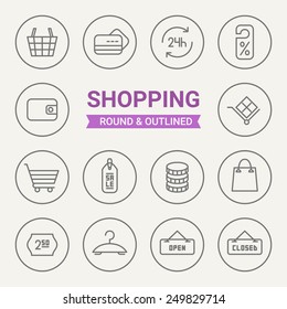 Set of round and outlined shopping icons. Cart, Payment Card, Around The Clock, Sale, Wallet, Delivery, Shopping Cart, Tag, Money, Purchase, Price, Clothes, Open, Closed. Perfect for web pages, prints