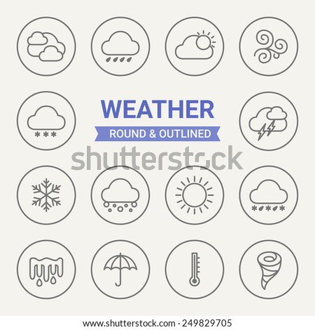Set of round and outlined weather icons. Partly Cloudy, Rain, Mostly Cloudy, Frost, Snow, Storm, Hail, Snowflake, Sunny, Sleet, Thaw, Umbrella, Temperature, Hurricane. Perfect for web pages, prints