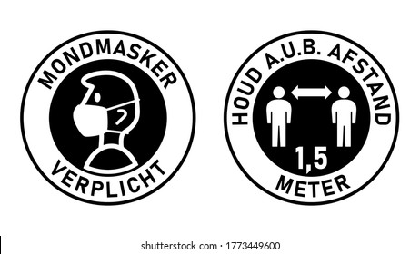 Set of Round Sticker Signs in Dutch "Mondmasker Verplicht" (Face Masks Required) and "Houd A.u.b. Afstand 1,5 Meter" (Please Keep Your Distance 1,5 Metres). Vector Image.