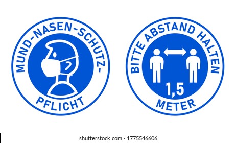 Set of Round Sticker Signs in German "Mund-Nasen-Schutz-Pflicht" (Face Masks Required) and "Bitte Abstand Halten 1,5 Meter" (Please Keep Your Distance 1,5 Metres). Vector Image.