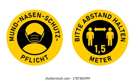 Runde Schilder in deutscher "Mund-Nasen-Schutz-EPG" (Gesichtsmasken erforderlich) und "1,5 Meter" (Bitte halten Sie Ihre Distanz 1,5 Meter). Vektorbild.