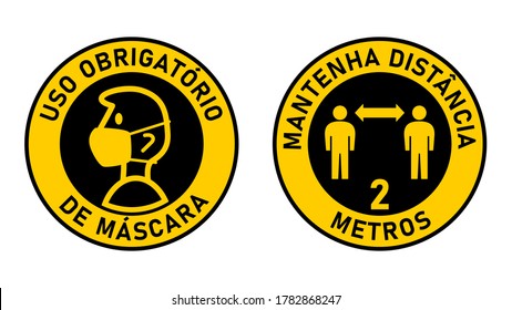 Set of Round Sticker Signs in Portuguese "Uso Obrigatorio de Mascara (Face Masks Required) and "Mantenha Distancia 2 Metros" (Keep Your Distance 2 Meters). Vector Image.