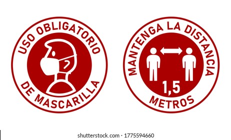 Set of Round Sticker Signs in Spanish "Uso Obligatorio de Mascarilla" (Face Masks Required) and "Mantenga La Distancia 1,5 Metros" (Keep Your Distance 1,5 Meters). Vector Image.