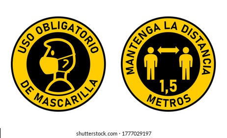 Set of Round Sticker Signs in Spanish "Uso Obligatorio de Mascarilla" (Face Masks Required) and "Mantenga La Distancia 1,5 Metros" (Keep Your Distance 1,5 Meters). Vector Image.