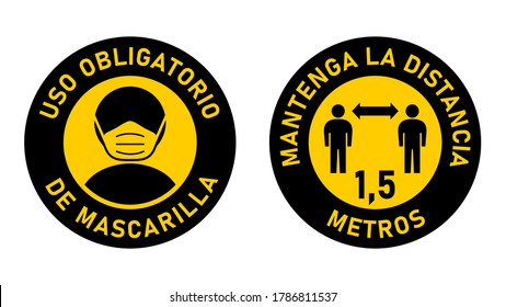 Set of Round Sticker Signs in Spanish "Uso Obligatorio de Mascarilla" (Face Masks Required) and "Mantenga La Distancia 1,5 Metros" (Keep Your Distance 1,5 Meters). Vector Image.