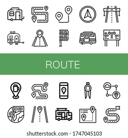 Set of route icons. Such as Caravan, Itinerary, Road, Route, Bus stop, Navigator, Highway, Road sign, Pin, Find, Gps, Marker, Destination , route icons