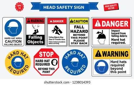 set of safety head sign. hard hat required, warning falling object, watch for falling material, workers above watch for falling material, wear head protection