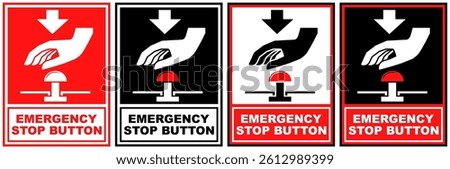 Set safety symbol emergency stop button public sign design vector illustration
