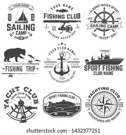 Set of sailing camp and fishing club badges. Vector illustration. Concept for shirt, print, stamp or tee. Vintage typography design with fish rod and sailing boat silhouette. Extreme water sport.