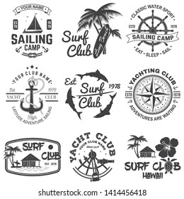 Set of sailing camp, yacht club and surf club badges. Vector. Concept for shirt, print, stamp or tee. Vintage typography design with surfboard and sailing boat silhouette. Extreme water sport.