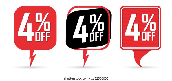 Set Sale 4% off, offer speech bubble banners design template, discount tags, vector illustration