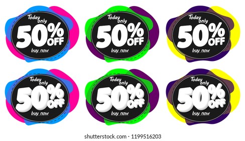 Set Sale 50% off tags, bubble banners design template, app icons, today only, vector illustration