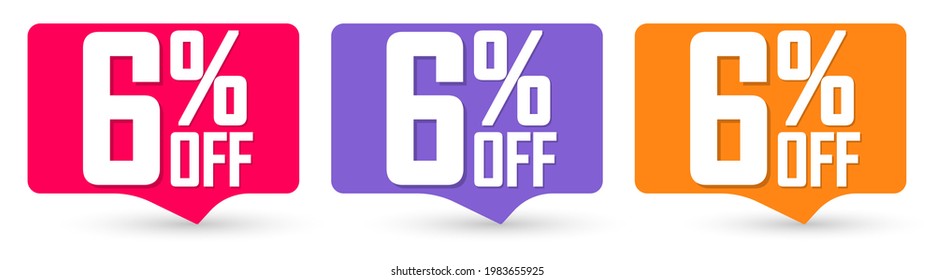 Set Sale 6% off banners, discount tags design template, promo app icons, vector illustration