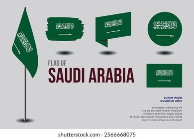 Set of Saudi Arabia flag in 5 designs: flag on pole, brush stroke, skew, round and standard. vector, flat, isolated on grey background