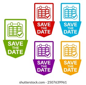 set save the date icon sign. label with calendar checkmark template design vector illustration