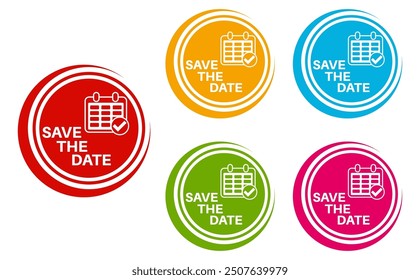 set save the date icon sign. label with calendar checkmark template design vector illustration