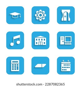 Set School building, Eraser or rubber, Calendar, Computer monitor, Calculator, Music note, tone, Pencil sharpener and Graduation cap icon. Vector