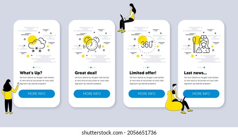 Set of Science icons, such as 360 degrees, Time management, Snow weather icons. UI phone app screens with people. Nurse line symbols. Panoramic view, Alarm clock, Snowflake. Swab test. Vector