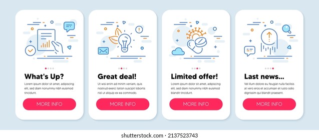 Set of Science icons, such as Eco energy, Coronavirus pills, Document symbols. Mobile app mockup banners. Swipe up line icons. Lightbulb, Vaccine, File with diagram. Scrolling page. Vector