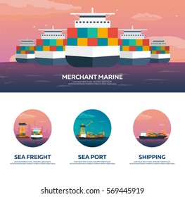 Set of Sea transportation logistic. Sea Freight. Maritime shipping. Merchant Marine. Cargo ship. Vector flat illustration