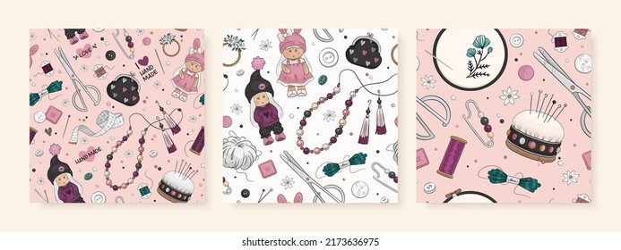 Set of seamless pattern with hand drawn handmade and sewing elements. Textile, wallpaper or wrapping paper design template. Vector illustration