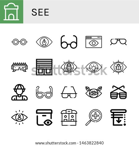 Set of see icons such as Ticket office, Glasses, View, Visual, Sunglasses, Blinds, Eye, Explorer, Visibility, Zoom in , see