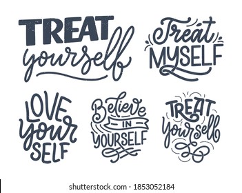 Set with selfcare lettering quotes for blog or sale. Time to something nice. Beauty, body care, premium cosmetics, delicious, ego. Modern calligraphy. Vector illustration