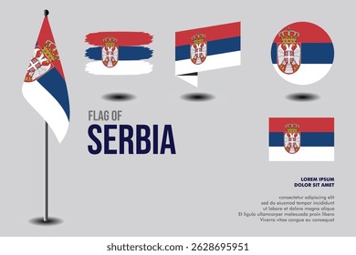 Set of Serbia flag in 5 designs: flag on pole, brush stroke, skew, round and standard. vector, flat, isolated on grey background. Perfect for various design projects