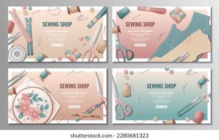 Set of sewing shop banners with sewing supplies and tools. Template of discount banners for tailoring studio, workshop. Compositions of pins, threads, needles, scissors, fabric scattered on the surfac