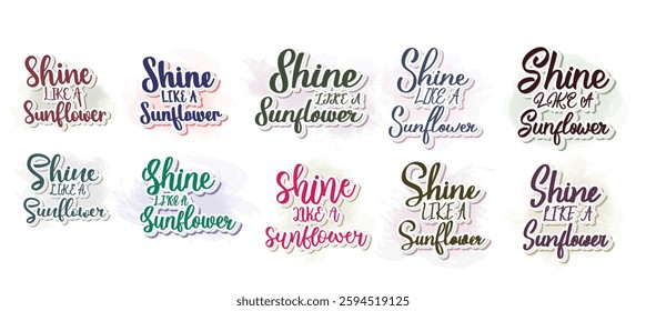 Set to Shine Like A Sunflower  Design Vector File