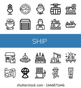 Set of ship icons. Such as Mai thai, Captain, Boat porthole, Warehouse, Sailor, Cable car, Rescue boat, Insurance, Cargo ship, Delivery, Treasure map, Ufo, Space capsule , ship icons