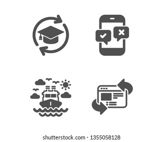 Set of Ship travel, Continuing education and Phone survey icons. Refresh website sign. Cruise transport, Online education, Mobile quiz test. Update internet.  Classic design ship travel icon. Vector