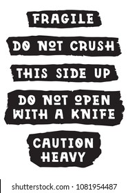Set of shipping labels. Hand-written with marker. Black paint background. Vector illustration. Fragile, caution heavy, this side up. DIY look.