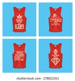 Set of shirts with text for father's day. Vector illustration