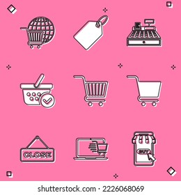 Set Shopping cart with globe, Label template price tag, Cash register machine, basket check mark, Hanging sign Close and on laptop icon. Vector